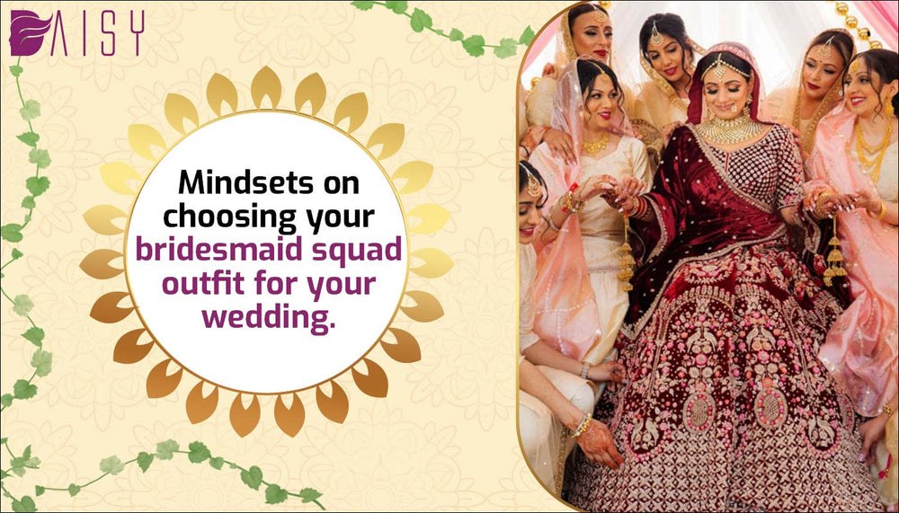 Mindsets on choosing your bridesmaid squad outfit for your wedding.