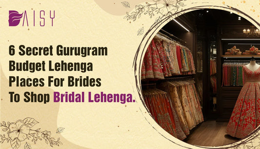 6 Secret Gurugram Budget Lehenga Places For Brides To Shop Bridal Lehenga.